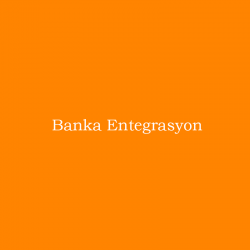Banka Entegrasyon Ücreti