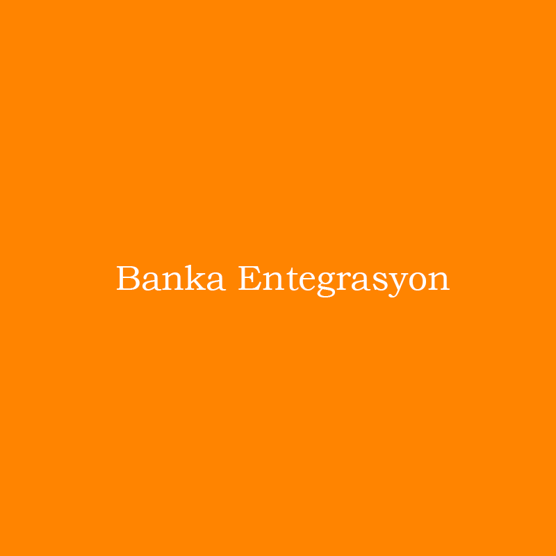 Banka Entegrasyon Ücreti