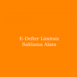 E-Defter Limitsiz Saklama...
