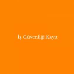 İş Güvenliği Kayıt Ücreti...
