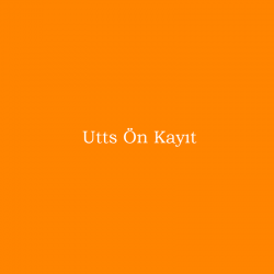Utts Ön Kayıt Ücreti